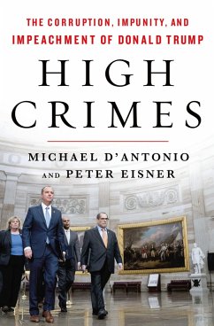 High Crimes (eBook, ePUB) - D'Antonio, Michael; Eisner, Peter