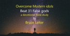 Overcome Modern Idols: Beat 31 False gods (Step-By-Step Bible Study Series, #3) (eBook, ePUB)