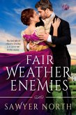 Fair Weather Enemies (eBook, ePUB) Fair Weather Enemies (eBook, ePUB)
