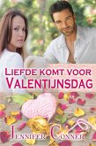 Liefde komt voor Valentijnsdag (eBook, ePUB) Liefde komt voor Valentijnsdag (eBook, ePUB)