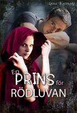 En prins för Rödluvan (Grimm var en Jävel, #1) (eBook, ePUB)