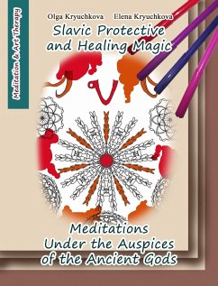 Cover Slavic Protective and Healing Magic. Meditations Under the Auspices of the Ancient Gods (eBook, ePUB)