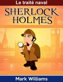 Sherlock Holmes: Le traité naval (eBook, ePUB)