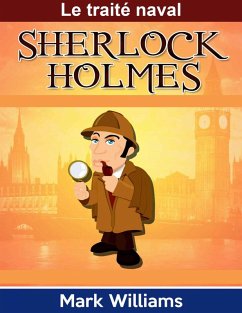Cover Sherlock Holmes: Le traité naval (eBook, ePUB)