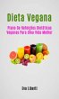 Dieta Vegana: Plano De Refeições... - Bild 1