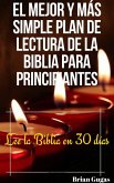El mejor y más simple plan de lectura de la Biblia para principiantes (eBook, ePUB)