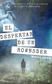 El despertar de un Rownsder (eBook, ePUB) El despertar de un Rownsder (eBook, ePUB)