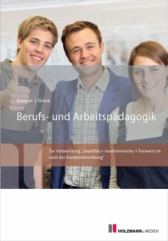 Berufs- und Arbeitspädagogik (eBook, ePUB) - Semper, Lothar; Gress, Bernhard