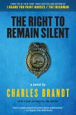 The Right to Remain Silent (eBook, ePUB)