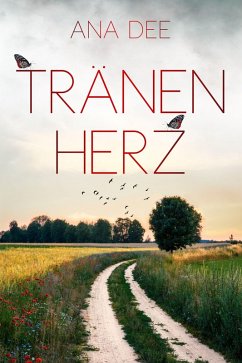 Tränenherz (eBook, ePUB) - Dee, Ana