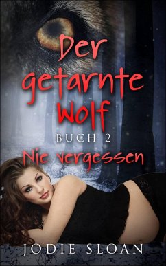 Cover Der getarnte Wolf, Buch 2 (Eine erotische BBW/Werwolf/Schwangerschaft Romantik-Serie) (eBook, ePUB)