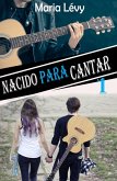 Nacido para cantar (eBook, ePUB)