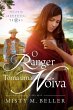 O Ranger Toma uma Noiva (Trilogia dos... - Bild 1