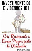 Investimento de Dividendos 101 (eBook, ePUB) Investimento de Dividendos 101 (eBook, ePUB)