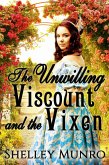 The Unwilling Viscount and the Vixen (eBook, ePUB)