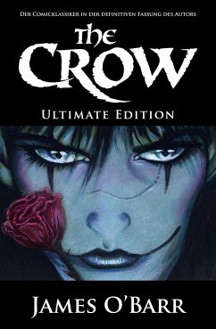 The Crow - Ultimate Edition - O'Barr, James