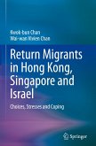 Return Migrants in Hong Kong, Singapore and Israel