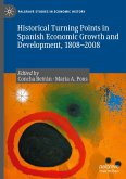 Historical Turning Points in Spanish Economic Growth and Development, 1808¿2008