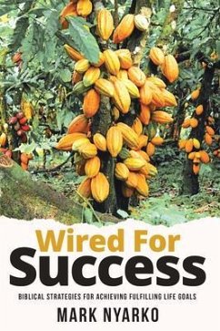 Wired For Success (eBook, ePUB) - Nyarko, Mark