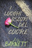 I luoghi oscuri del cuore (eBook, ePUB)
