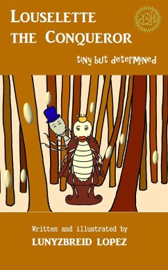 Cover Louselette The Conqueror: Tiny but Determined (eBook, ePUB)