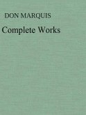 The Complete Works of Don Marquis (eBook, ePUB) The Complete Works of Don Marquis (eBook, ePUB)