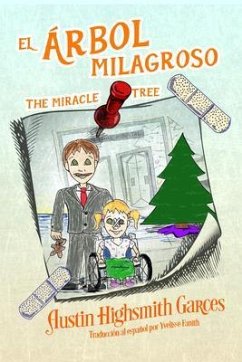El Árbol Milagroso (eBook, ePUB) - Garces, Austin Highsmith