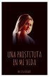 Una prostituta en mi vida (eBook, ePUB) - Bild 1