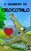 O segredo do crocodilo (eBook, ePUB) O segredo do crocodilo (eBook, ePUB)