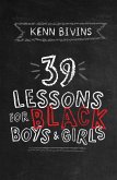 39 Lessons for Black Boys & Girls (eBook, ePUB)