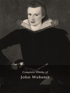 The Complete Works of John Webster (eBook, ePUB) - Webster, John