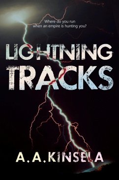 Lightning Tracks (Song Gate, #1) (eBook, ePUB) - Kinsela, A. A. Lightning Tracks (Song Gate, #1) (eBook, ePUB) - Kinsela, A. A.