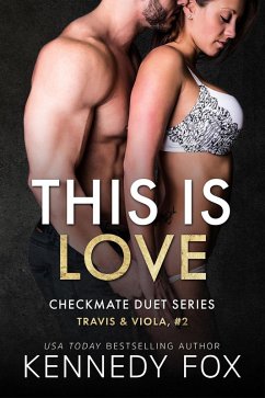 This is Love (Travis & Viola, #2) (eBook, ePUB) - Fox, Kennedy