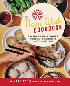 The Nom Wah Cookbook (eBook, ePUB) - Tang, Wilson; Stein, Joshua David
