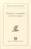 Carácter y costumbres de los mexicanos (eBook, ePUB) Carácter y costumbres de los mexicanos (eBook, ePUB)