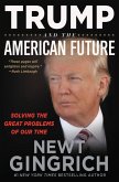 Trump and the American Future (eBook, ePUB)