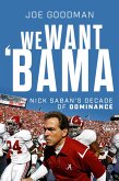 We Want Bama (eBook, ePUB)