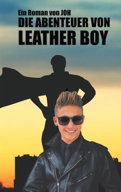 Die Abenteuer von Leather Boy (eBook, ePUB)