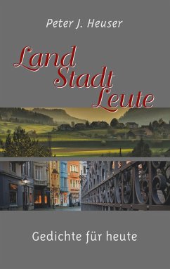 Land - Stadt - Leute (eBook, ePUB) - Heuser, Peter J.