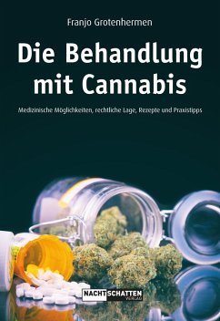 Die Behandlung mit Cannabis (eBook, ePUB) - Grothenhermen, Franjo