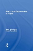 Arab Local Government In Israel (eBook, PDF)