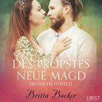 Des Propstes neue Magd: Erotische Novelle (MP3-Download)