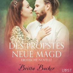 Des Propstes neue Magd: Erotische Novelle (MP3-Download) - Bocker, Britta