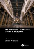 The Restoration of the Nativity Church in Bethlehem (eBook, PDF)