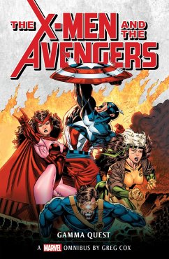 X-Men and the Avengers: Gamma Quest Omnibus (eBook, ePUB) - Cox, Greg