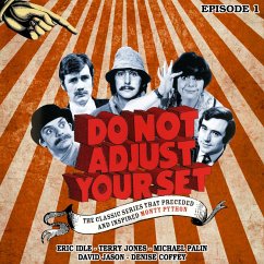 Do Not Adjust Your Set - Episode 1 (MP3-Download) - Jason, David; Jones, Terry; Palin, Michael; Barclay, Humphrey; Davidson, Ian; Coffey, Denise; Idle, Eric