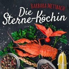 Die Sterne-Köchin (MP3-Download) - Mettbach, Barbara