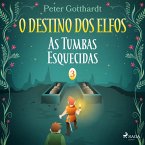 O Destino dos Elfos 3: As Tumbas Esquecidas (MP3-Download)