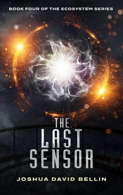 Cover The Last Sensor (Ecosystem Cycle, #4) (eBook, ePUB)