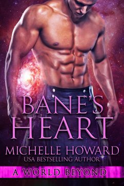 Bane's Heart (A World Beyond, #9) (eBook, ePUB) - Howard, Michelle